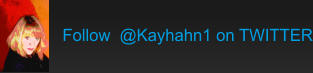Follow  @Kayhahn1 on TWITTER